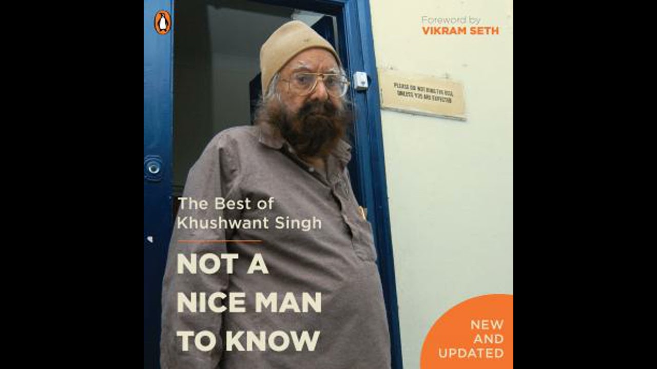 Not a Nice Man To Know - Khushwant Singh