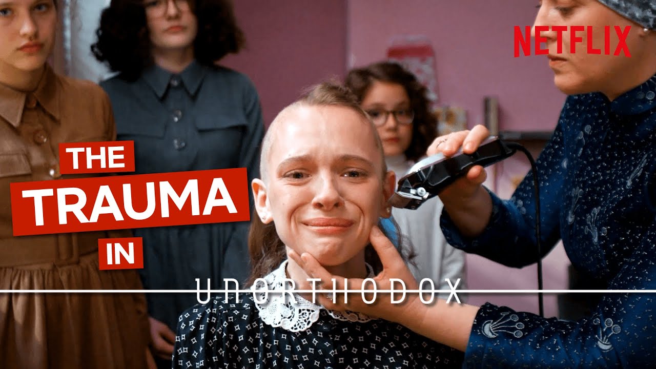 What Unorthodox Teaches Us About Trauma | Netflix