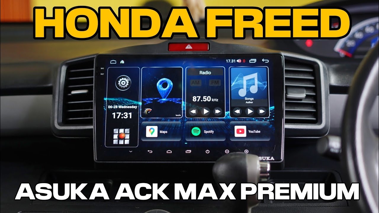 HEADUNIT ANDROID UNTUK HONDA FREED ASUKA ACK MAX PREMIUM 8 RAM 128 MEMORY