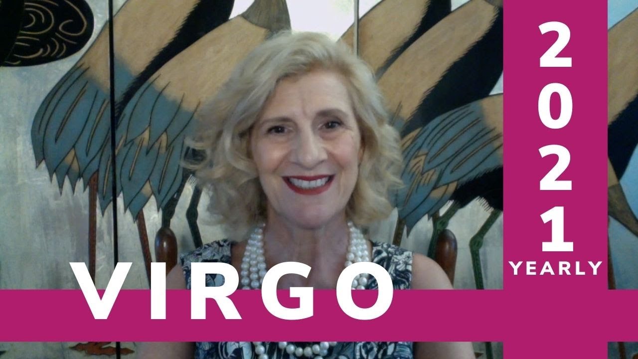 VIRGO ~ 2021 YEARLY READING