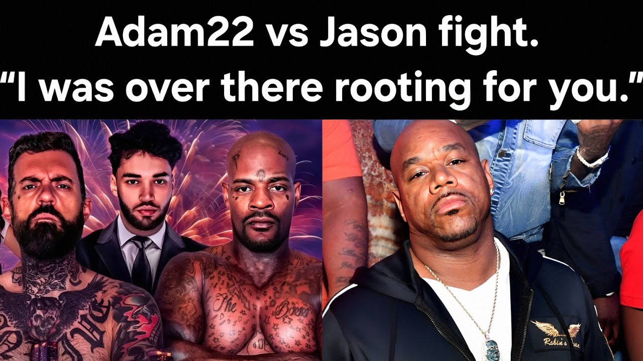 Wack100 reacts Adam22 vs Jason fight. “I was over there rooting for you.”