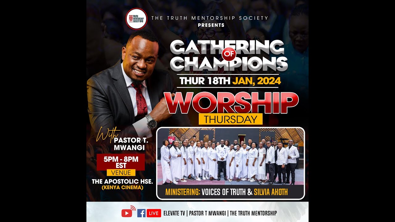 🔴 GATHERING OF CHAMPIONS ||18TH JAN 2024 || Pastor T Mwangi || Voices of Truth & Sylvia Akoth
