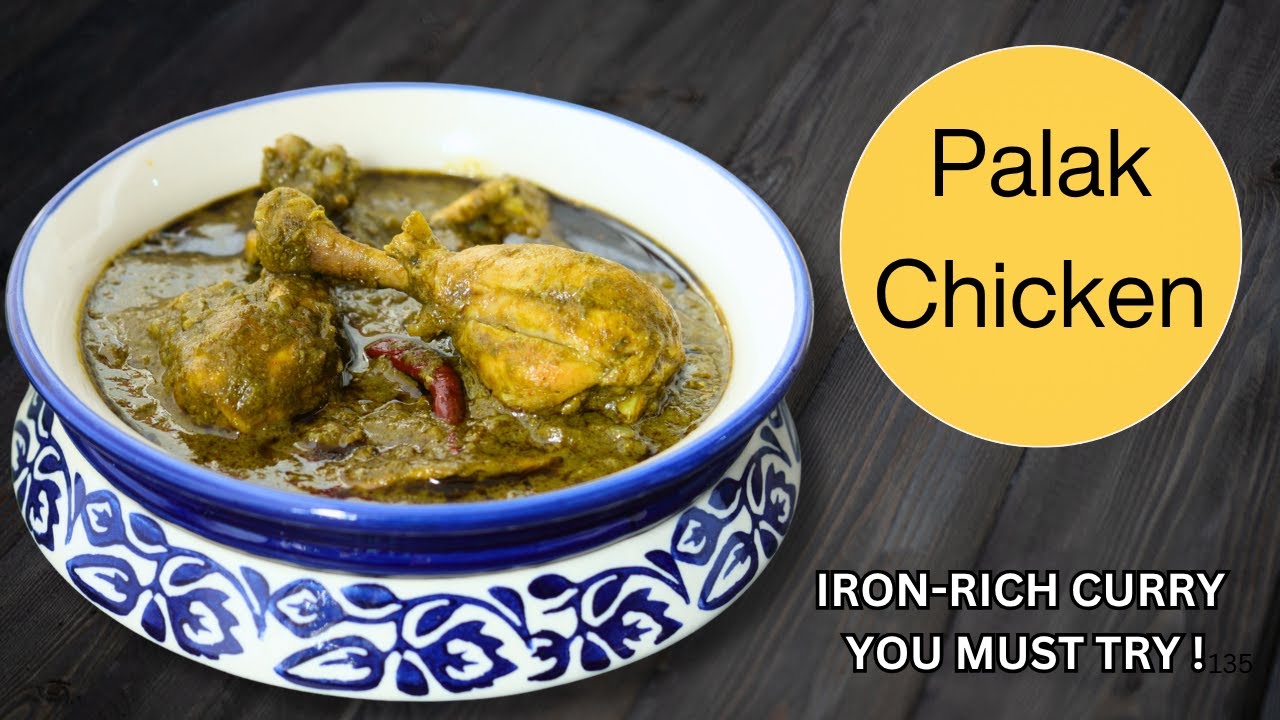 Palak Chicken Recipe | Healthy & Dhaba Style Curry by Chef Ashish Kumar | Spinach Chicken Curry