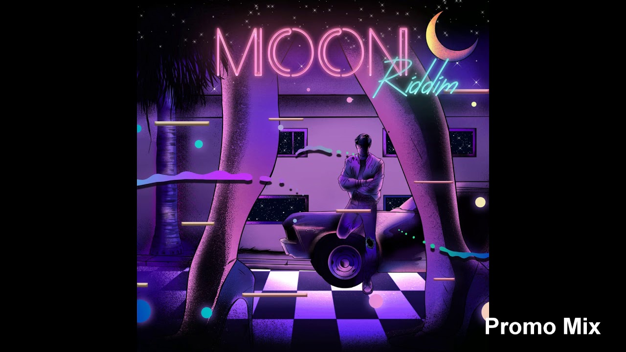 Moon Riddim Mix (Full, Nov 2018) Feat. Dunn’s River, Kumar, Sami-T, Zendaman, Hideyoshi, Yth Roots.