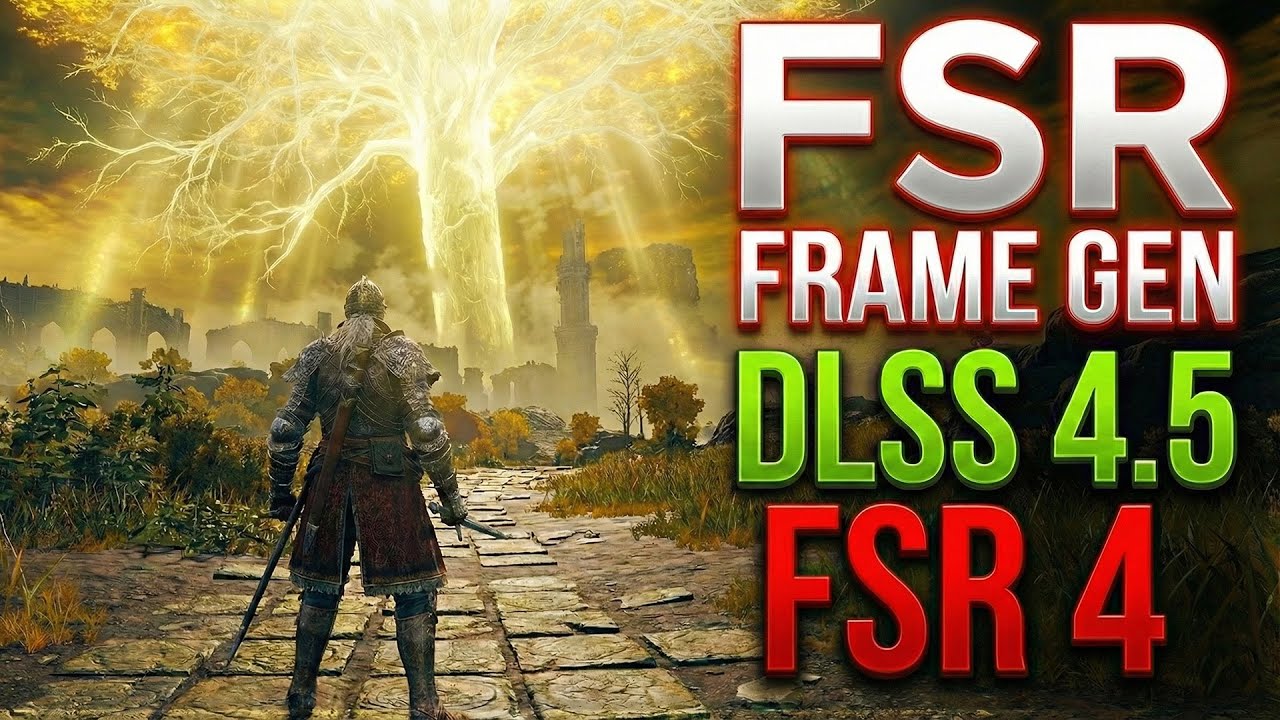 ELDEN RING FSR 3 Frame Generation Mod DLSS 4.5 FSR 4