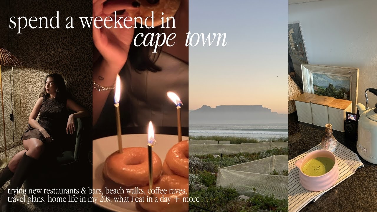 my weekend in cape town: new bars + restaurants, coffee rave, euro travel plans, chatty home life