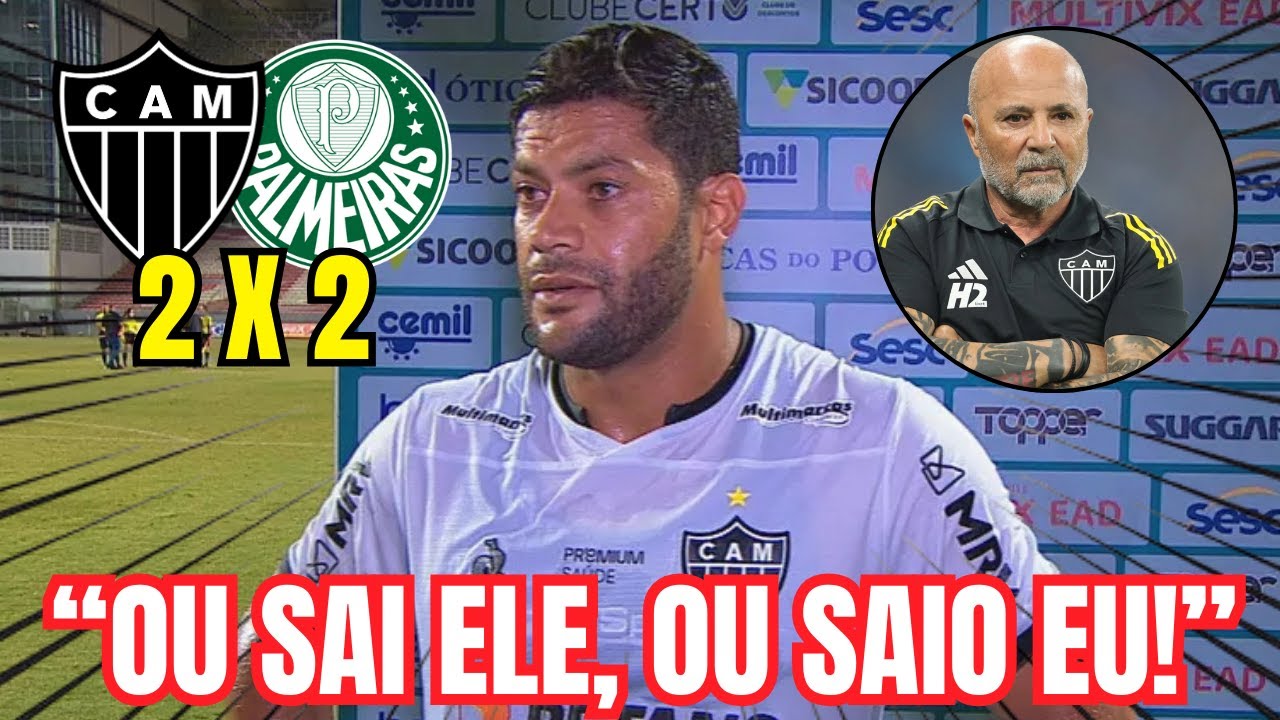 SURTOU!  HULK DETONA POSTURA DE SAMPAOLI APÓS COVARDIA DO GALO DIANTE DO VERDÃO!