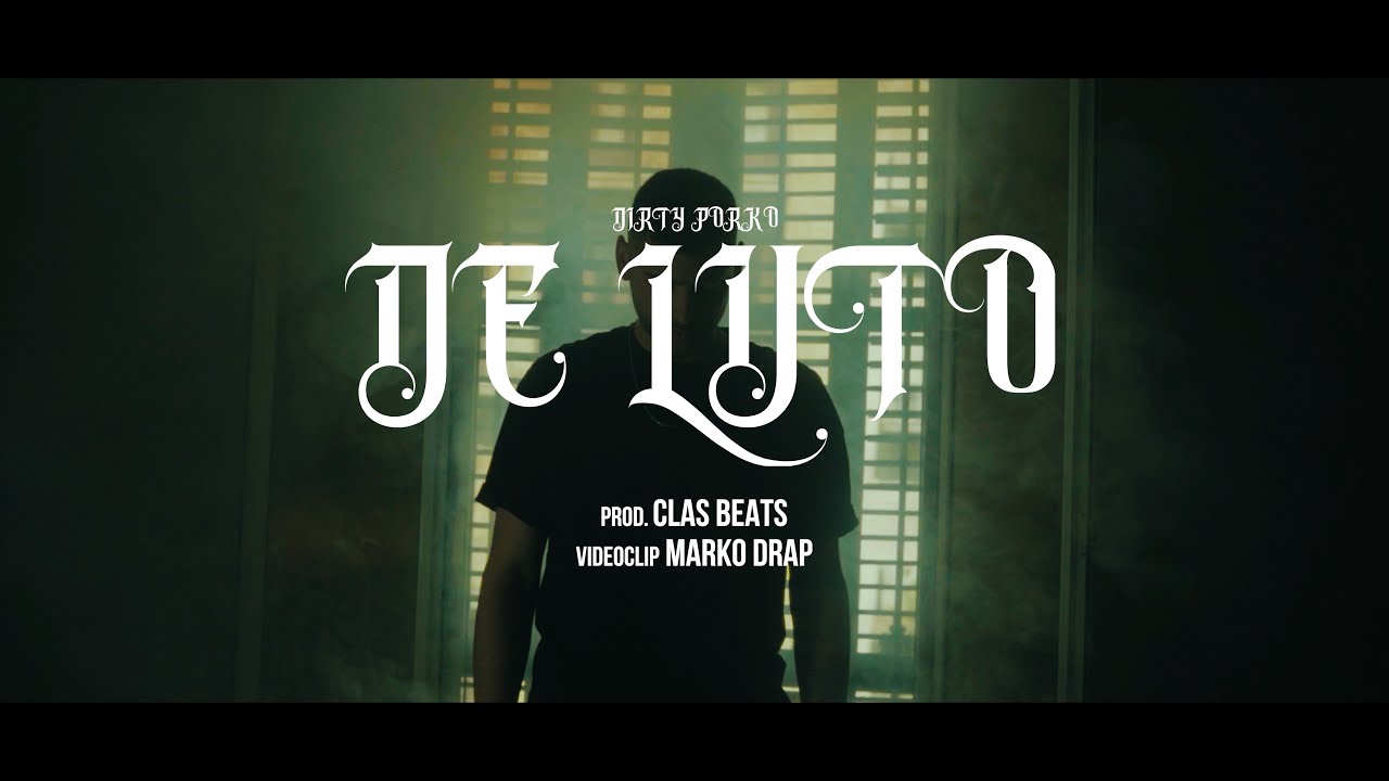 DIRTY PORKO - DE LUTO (Prod. Clas Beats) (Videoclip)