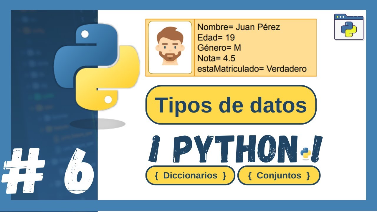Curso Python 🐍| Tipos de datos en Python, Diccionarios y conjuntos 📋 📑