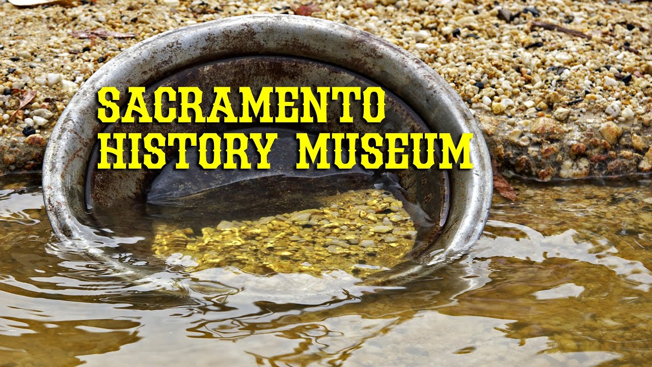 Sacramento History Museum Overview