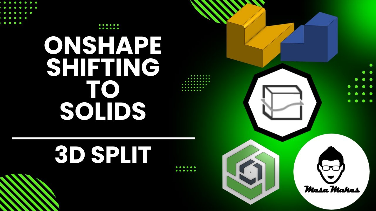 Shifting to Solids Cut with Precision Using the Split Tool in Onshape