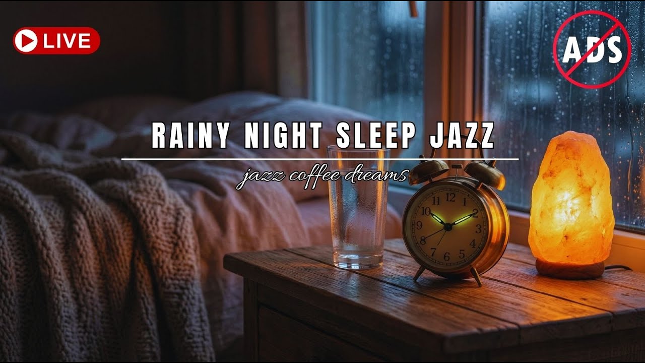 Rainy Night Sleep Jazz 🌧️⏰ Cozy Bedroom Ambience with Soft Jazz & Calm Rain