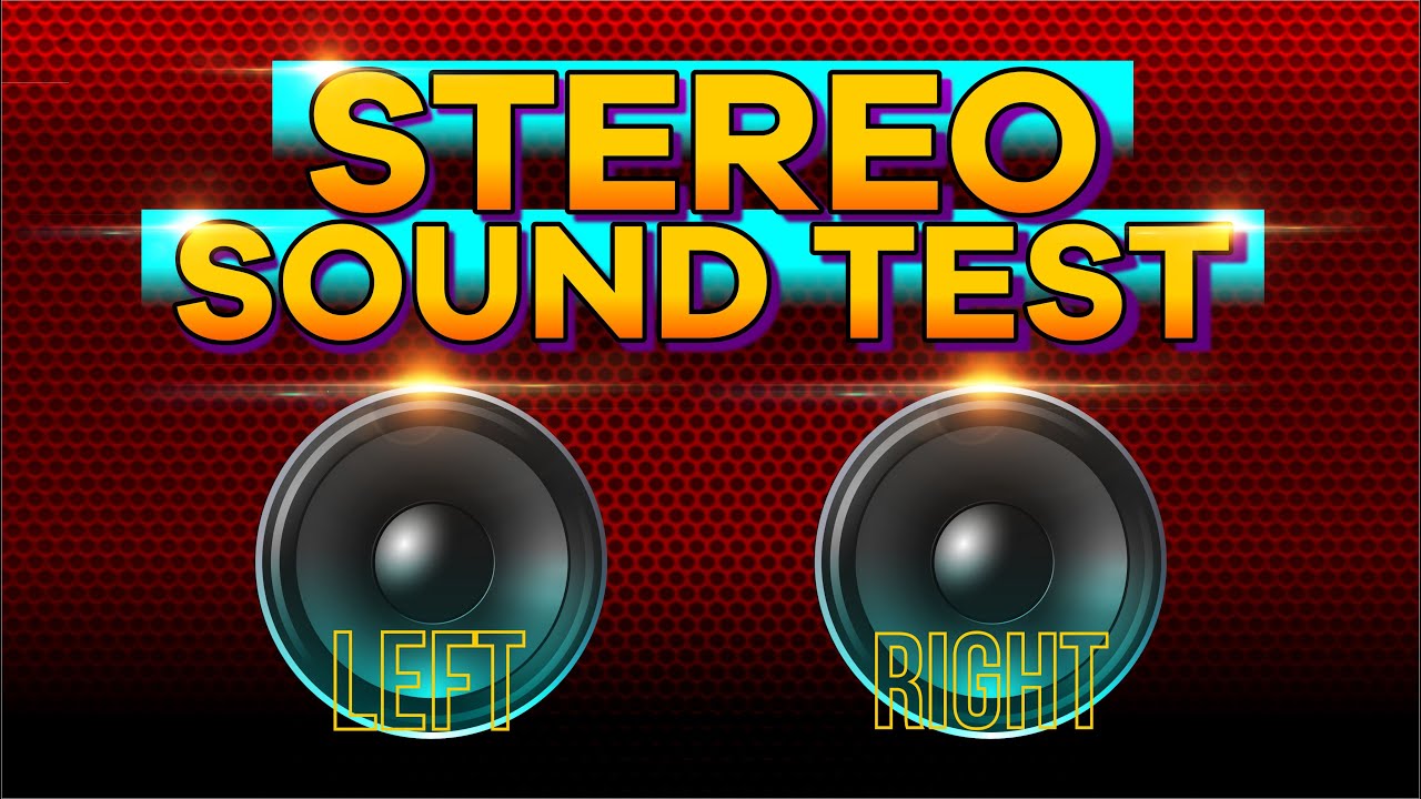 STEREO HEADPHONE: Sound Test Left and Right