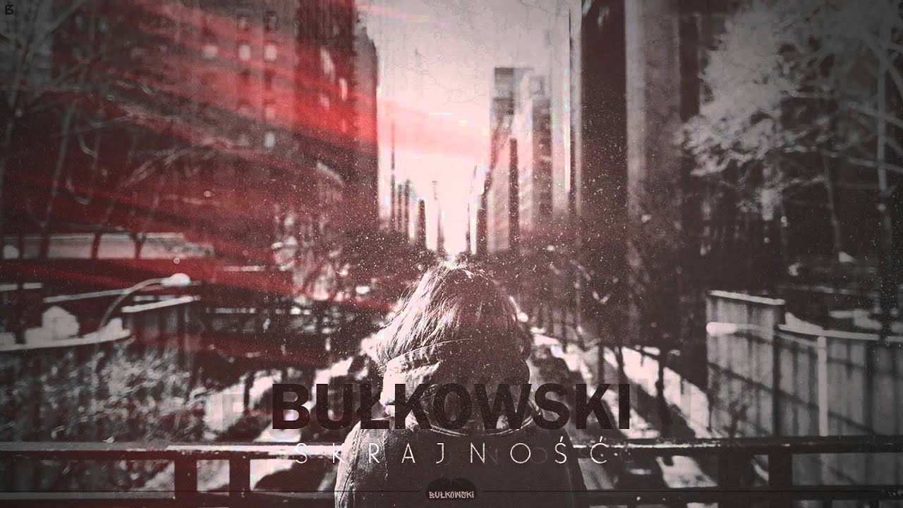 Bułkowski - Skrajność