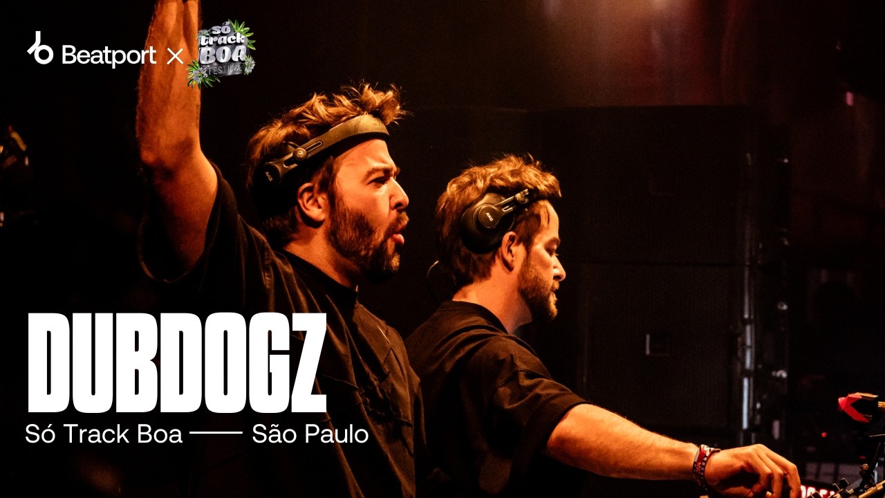 Dubdogz DJ set @sotrackboa 2024 | S&atilde;o Paulo | @beatport live