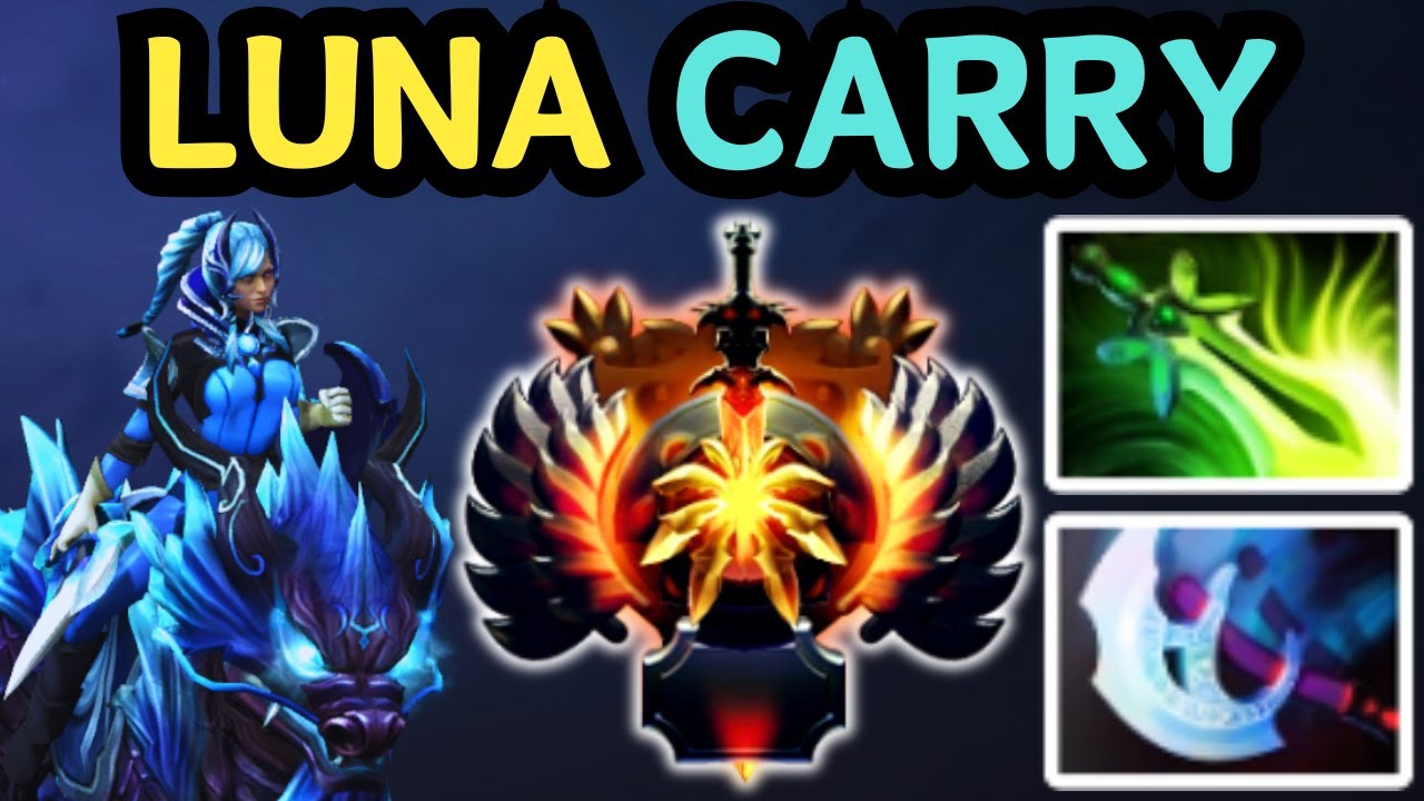 🔥 LUNA CARRY GAMEPLAY | LUNAR BLAST CHAOS 🔥 DOTA 2 SAFELANE