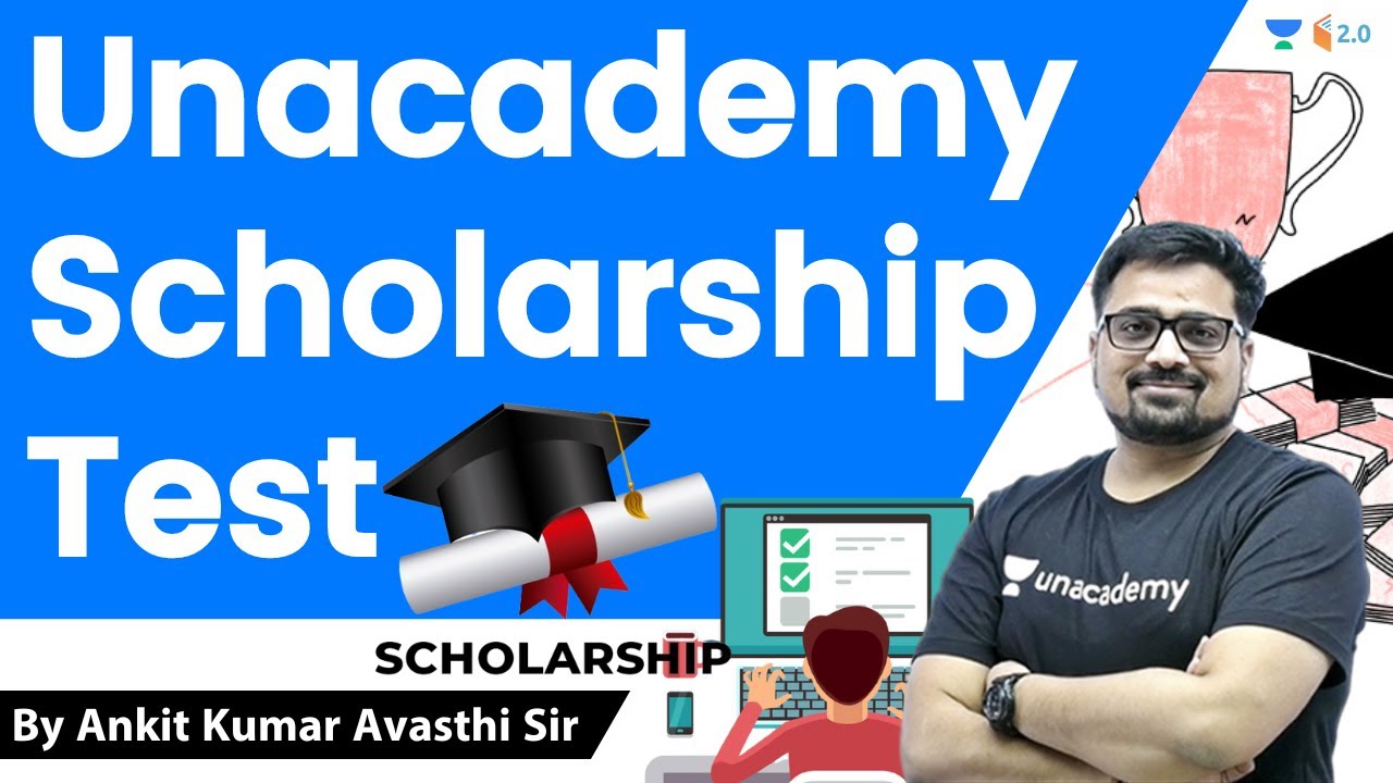 Unacademy Scholarship Test | Complete details by Ankit Avasthi