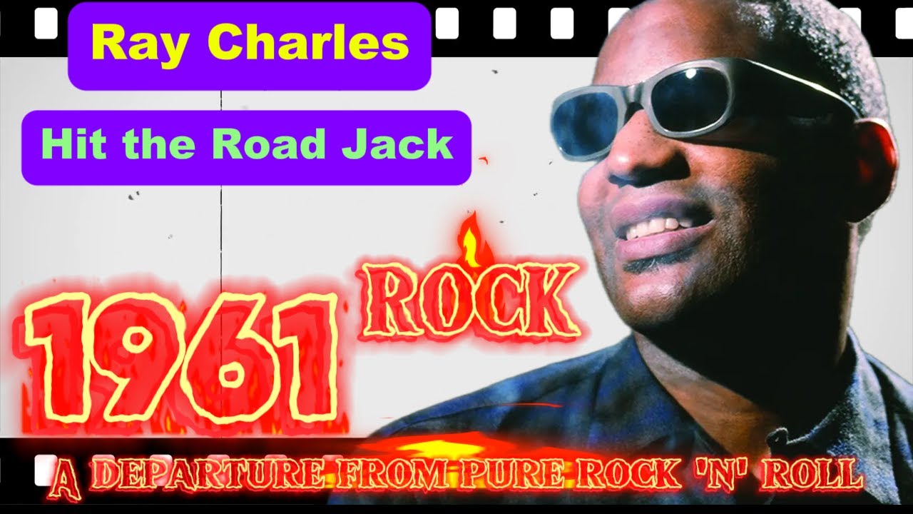 Ray Charles - Hit the Road Jack