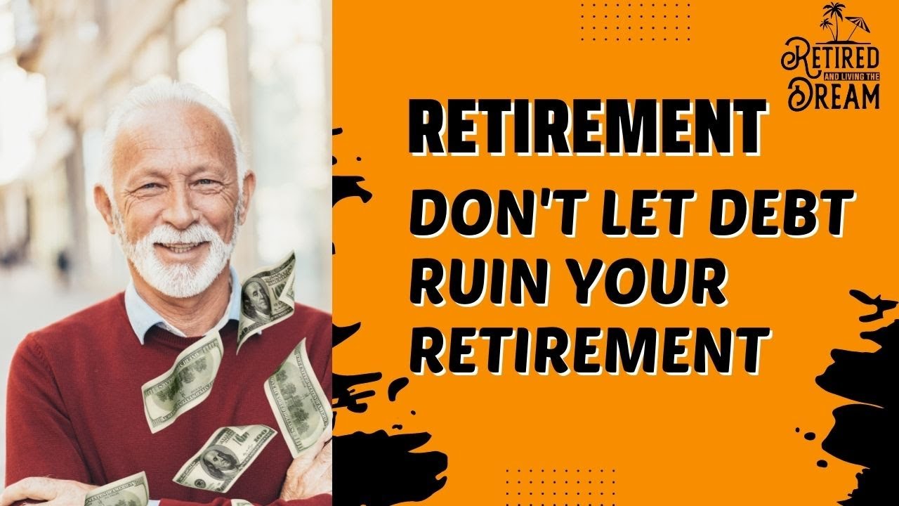 Debt in retirement: What to do