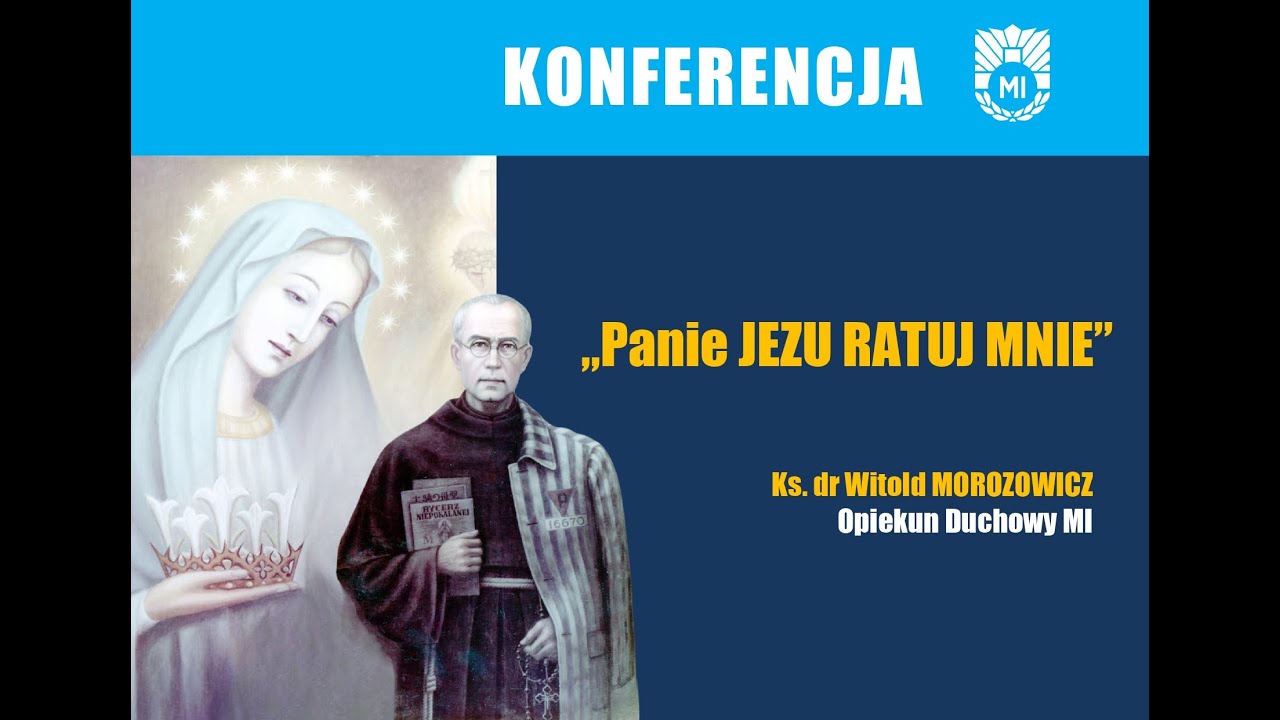 Panie JEZU ratuj mnie! –  Ks. dr Witold Morozowicz