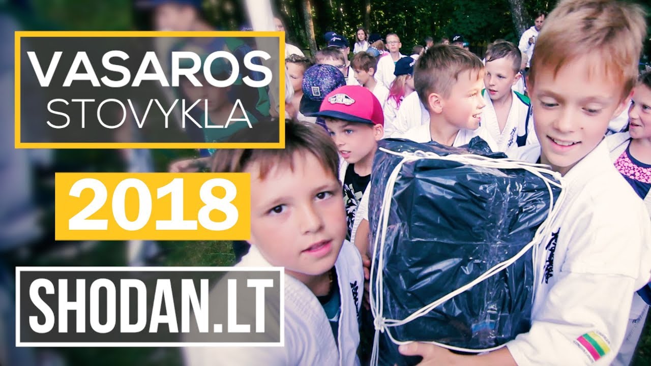 #15 LOBIS: Shodan.lt Vasaros Karate Stovykla 2018 [pirma pamaina]