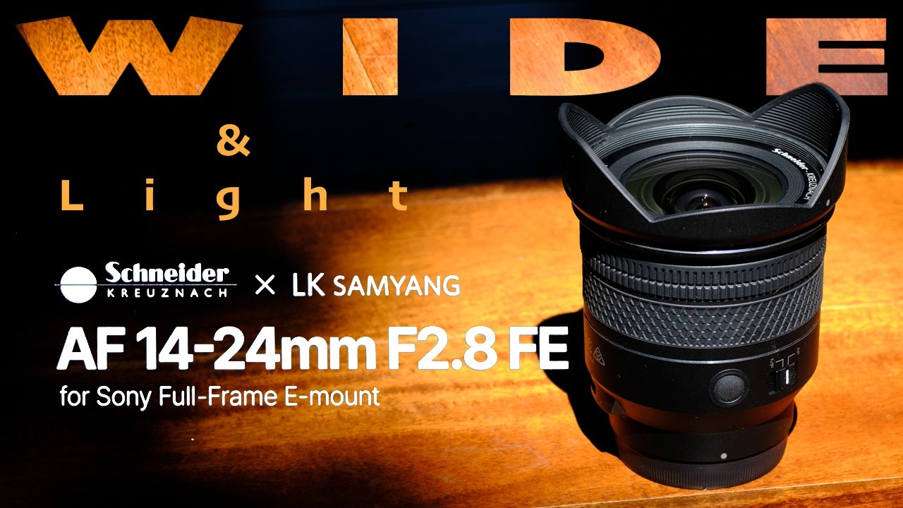 Wide and Light. Schneider Kreuznach & LK Samyang 14-24mm F2.8