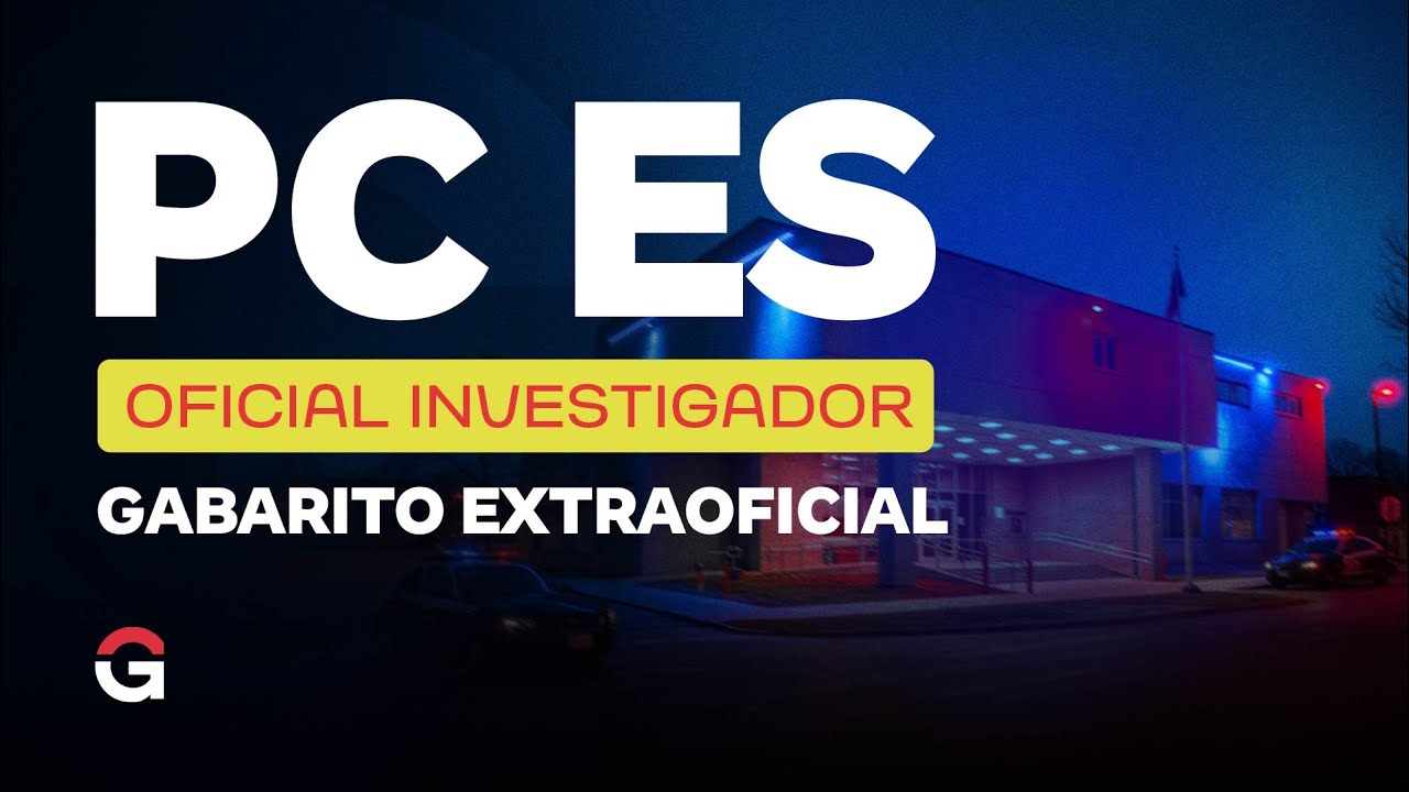 Concurso PC ES Oficial Investigador: Gabarito Extraoficial