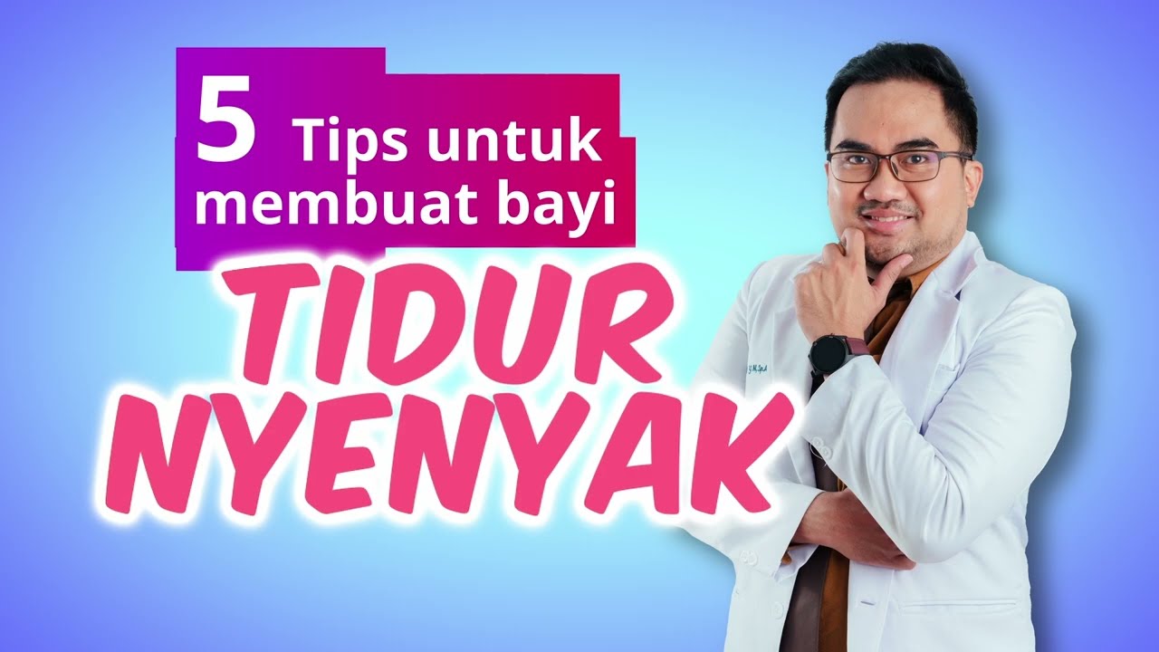 Sleeo training! Lima Tips Bayi Tidur nyenyak