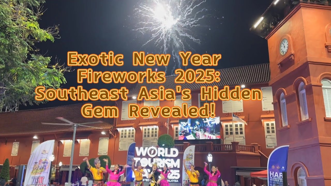 Unlock the Magic of Southeast Asia 2025: New Year's Fireworks That Defy Imagination!