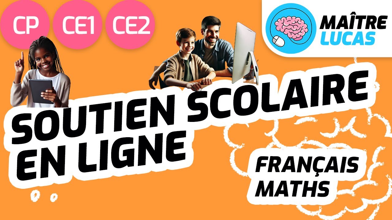 Soutien scolaire en ligne CP - CE1 - CE2 - Soutenez les apprentissages de votre enfant du CP au CE2