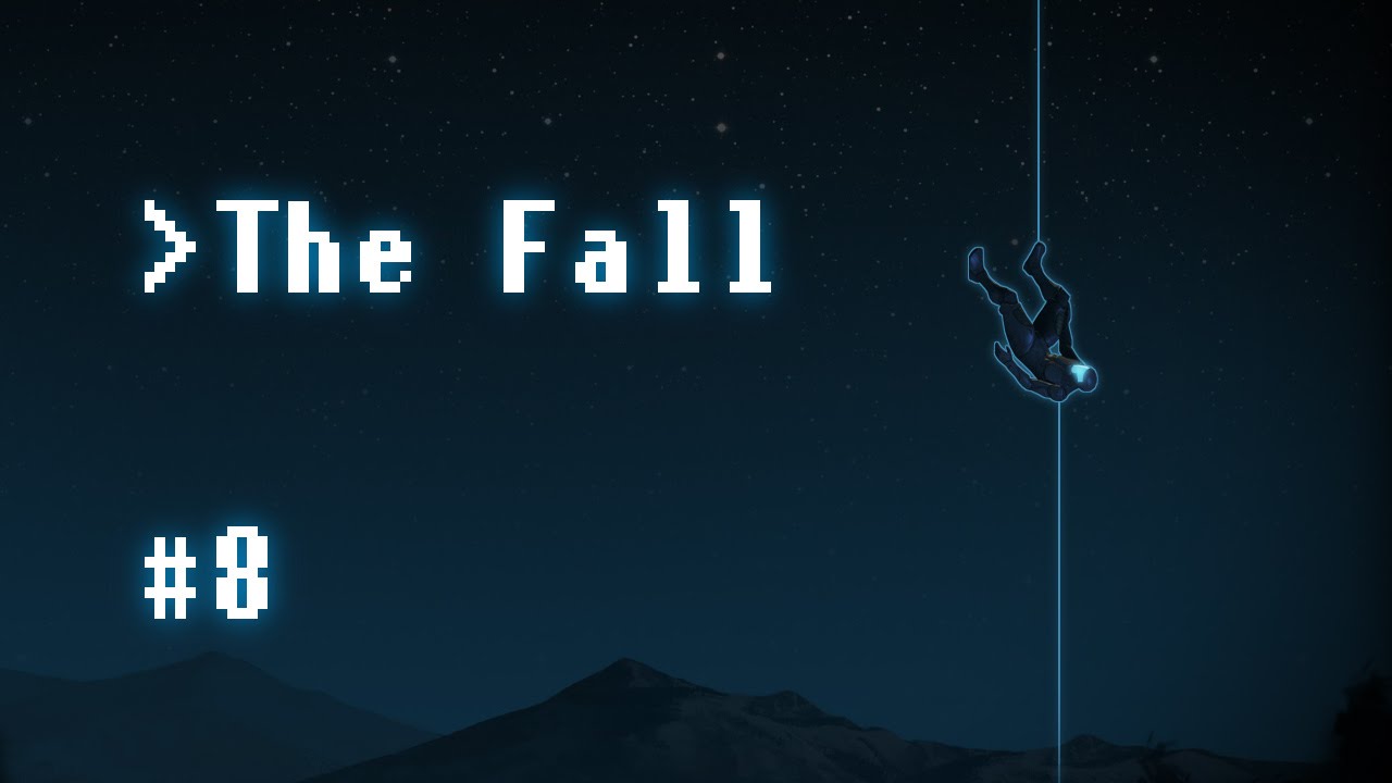 [The Fall] format.exe (Part 8)