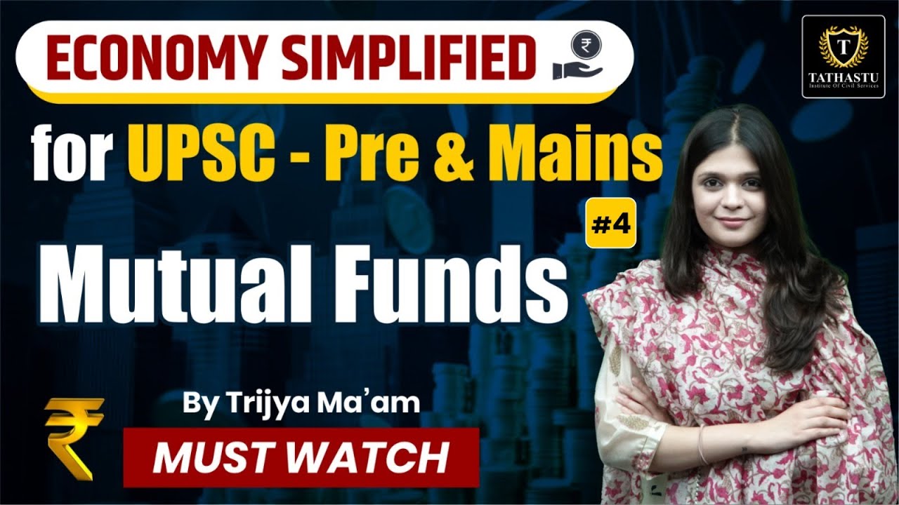 Mutual Funds |  Economy Simplified Series For UPSC - Pre & Mains By Trijya maam