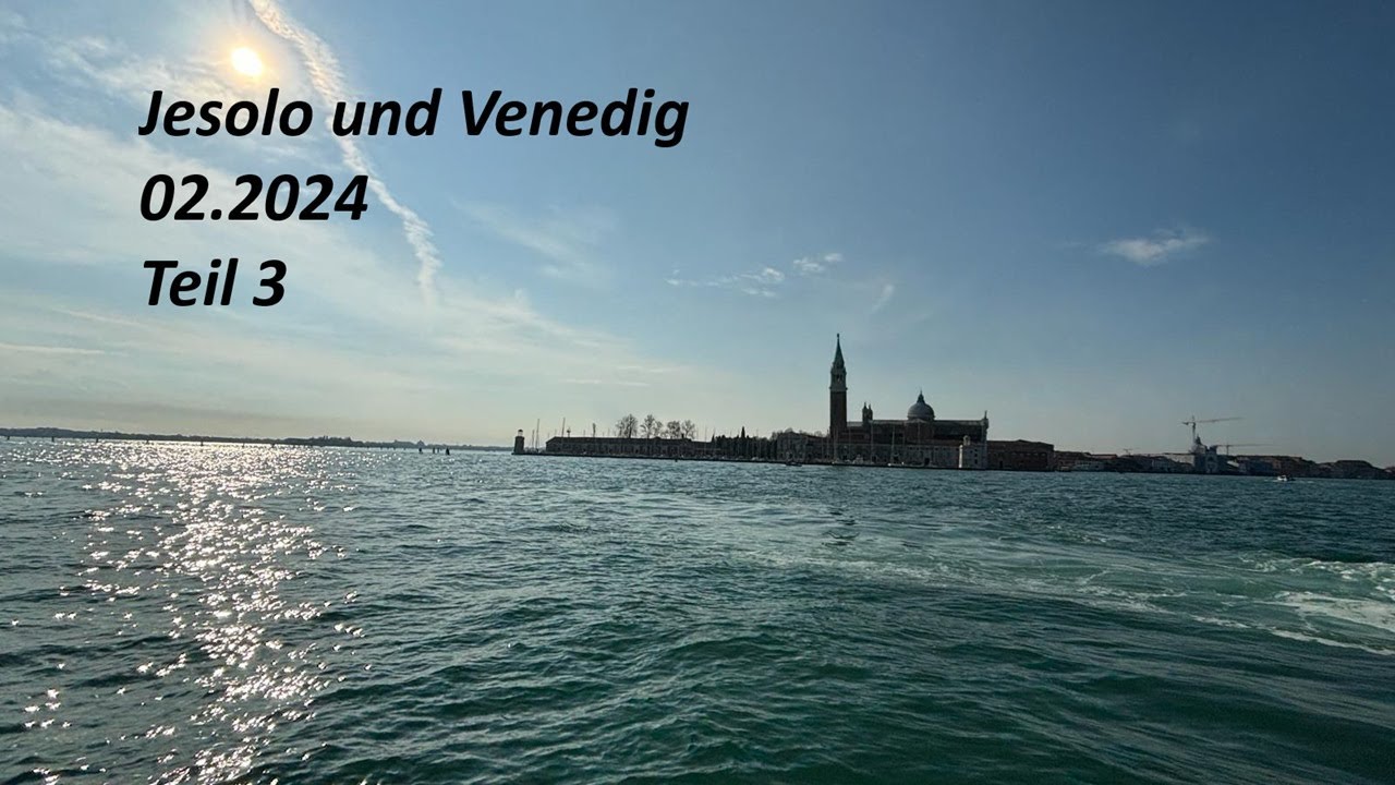 Jesolo und Venedig im Februar 2024 Teil 3