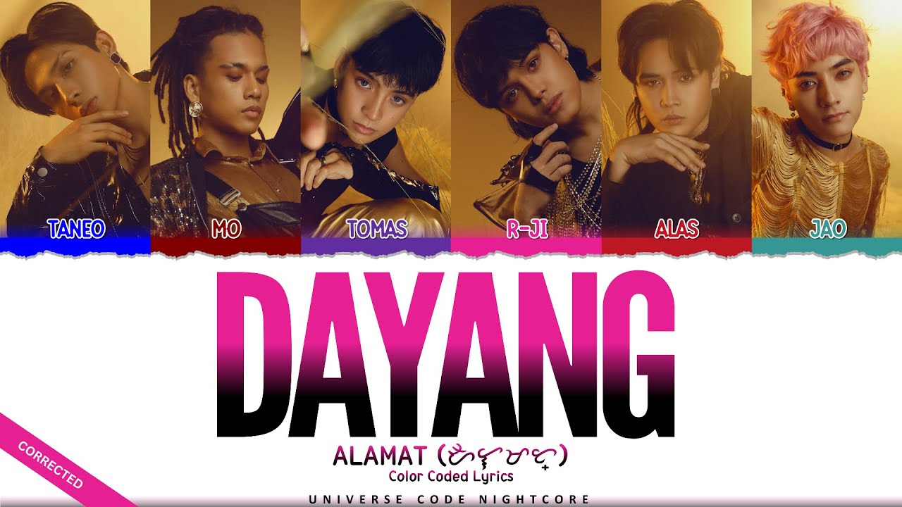 ALAMAT - 'DAYANG' (Color Coded Lyrics) | Corrected