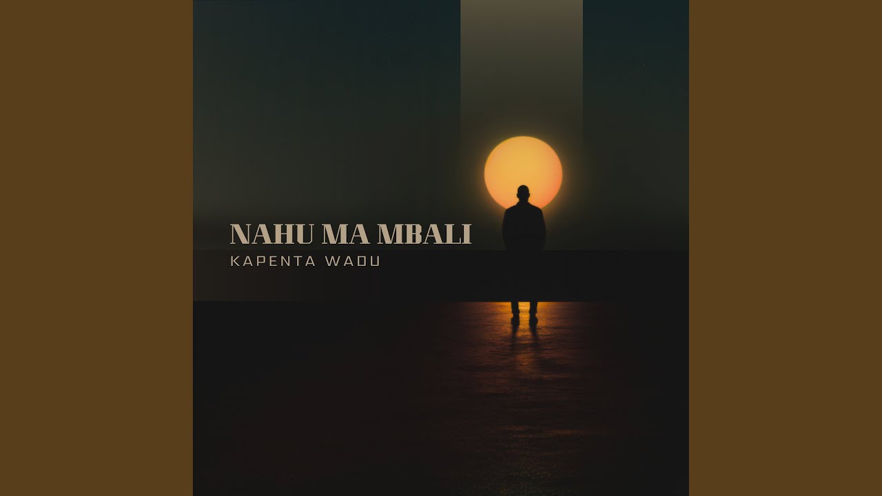 Nahu Ma Mbali