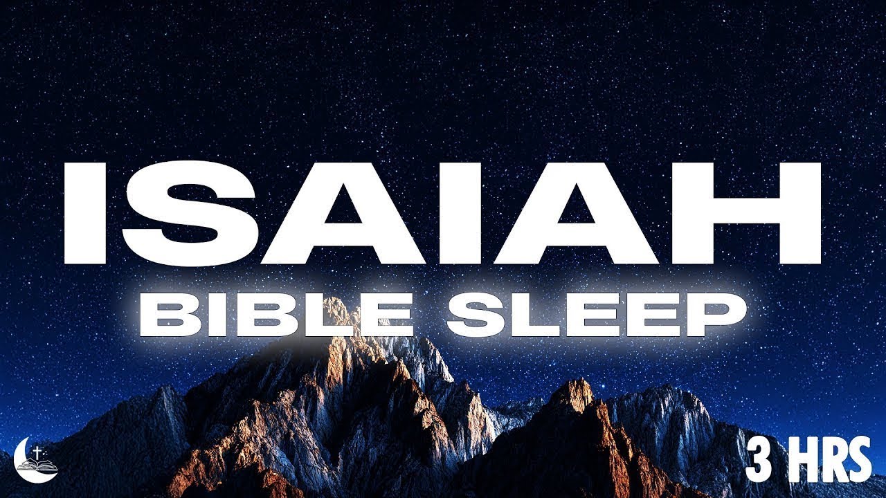 Fall Asleep to the Entire Book of ISAIAH | Sleep with God's Word Like Never Before | Holy AudioBible