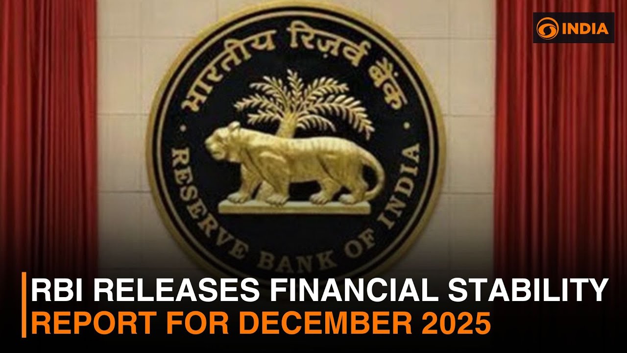 RBI releases Financial Stability Report for December 2025