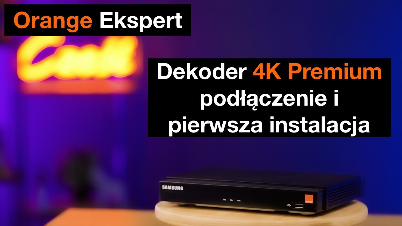 💡 ORANGE EKSPERT - 👉 Dekoder 4K Premium - podłączenie i pierwsza instalacja