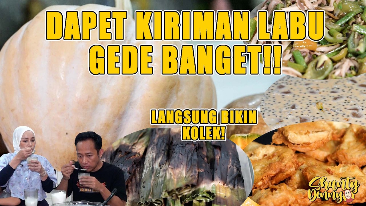 DAPET KIRIMAN LABU GEDE BANGET!! LANGSUNG BUAT KOLEK!!