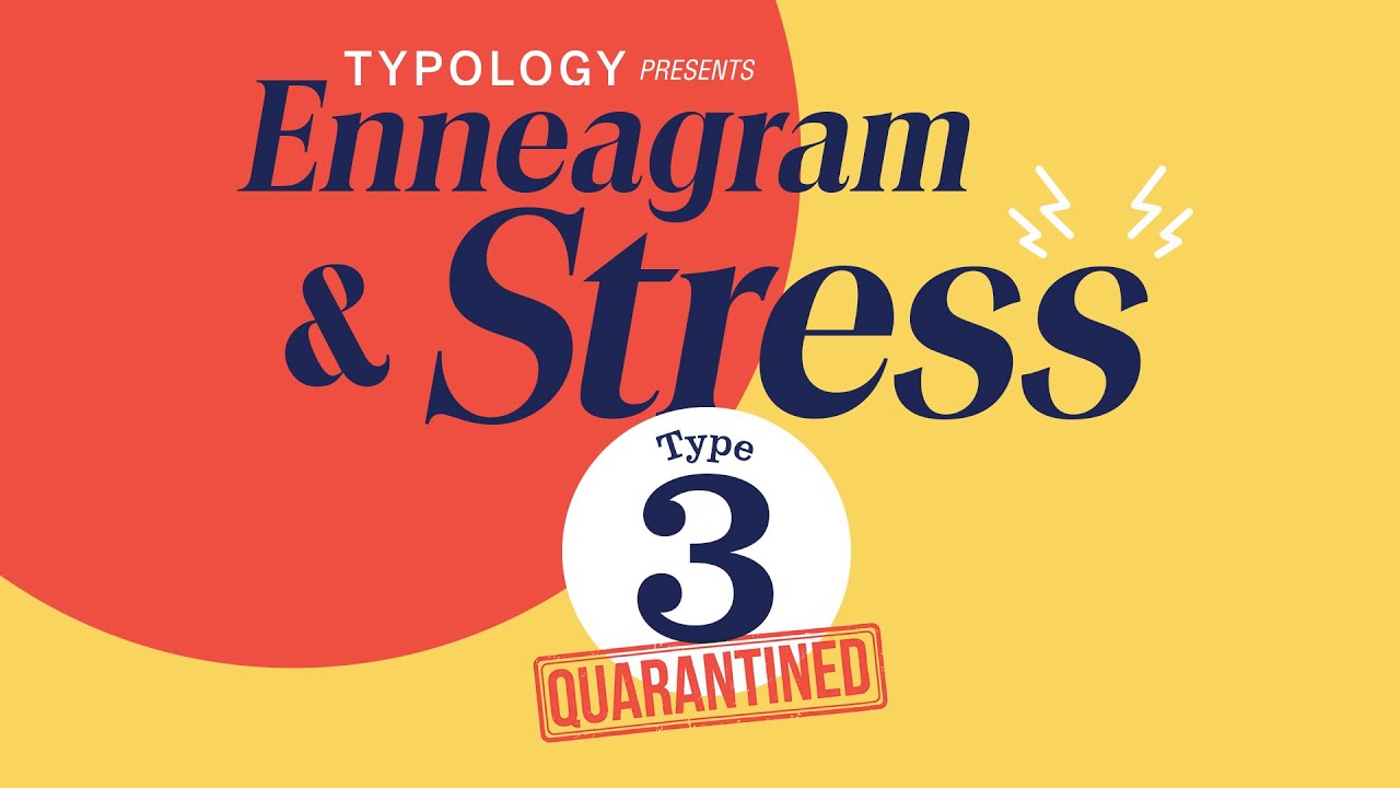 ENNEAGRAM & STRESS || TYPE 3