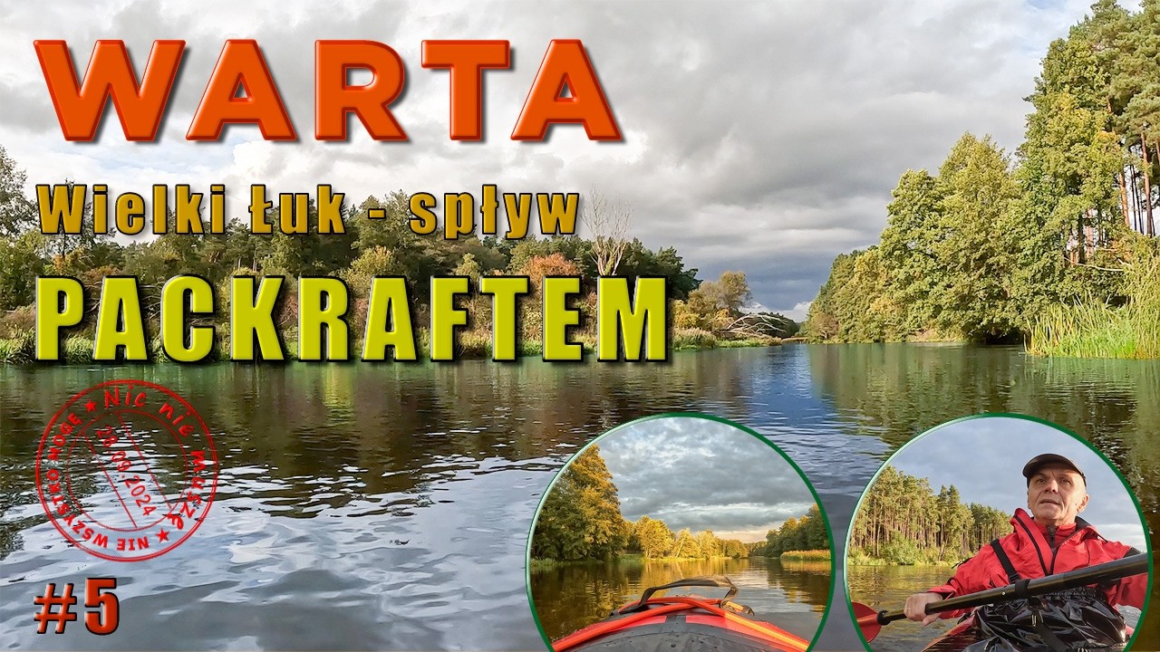 Rzeka Warta jesienny spływ packraftem, piękne krajobrazy | Krajobrazowy packrafting | GP Packraft