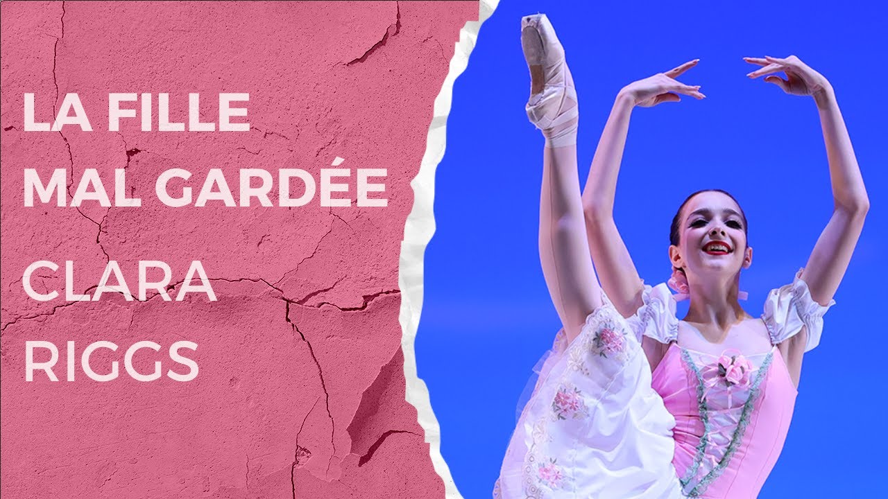 Youth America Grand Prix 2023 Finals Top 12 Winner - Clara Riggs - Age 14 - La Fille Mal Gardée