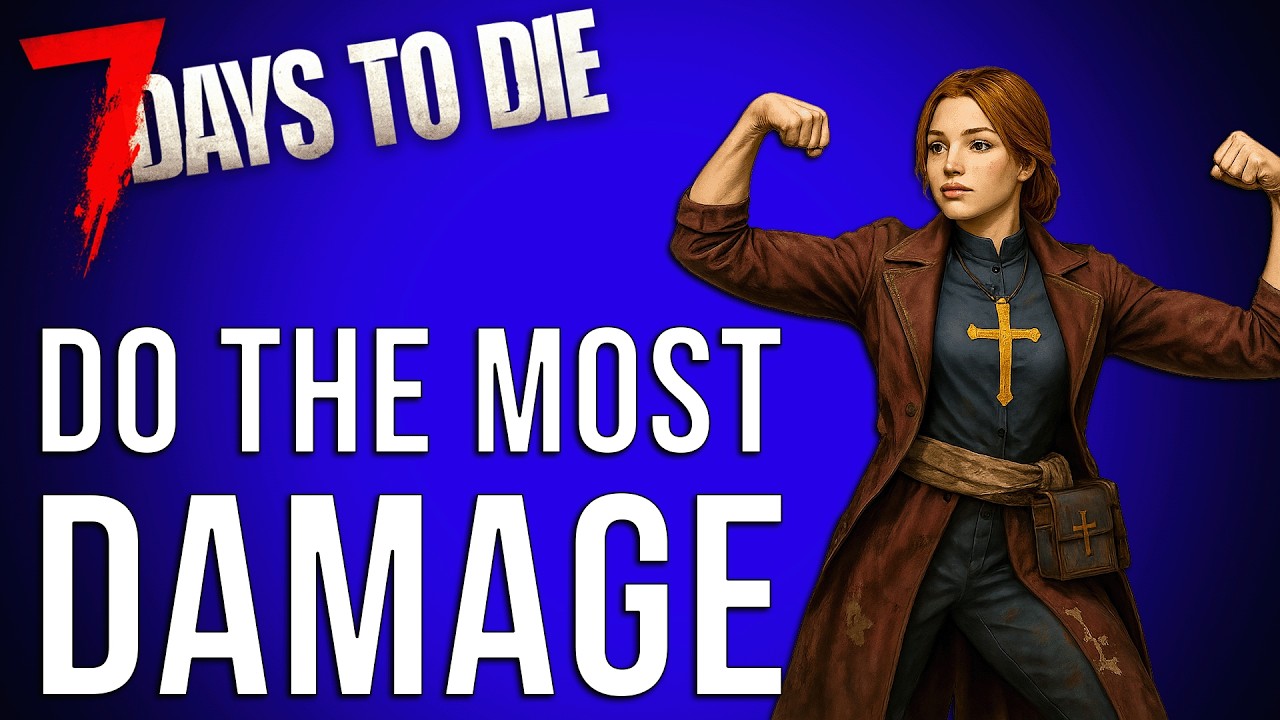 This Skill Tree Does The Most Damage In 7 Days to Die 2.0