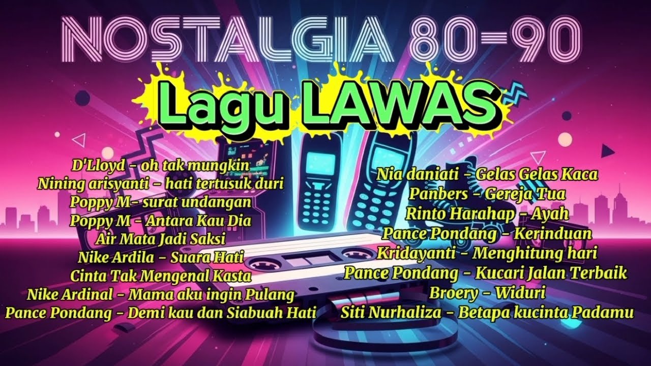 Nostalgia 80-90an!! Lagu kenangan 