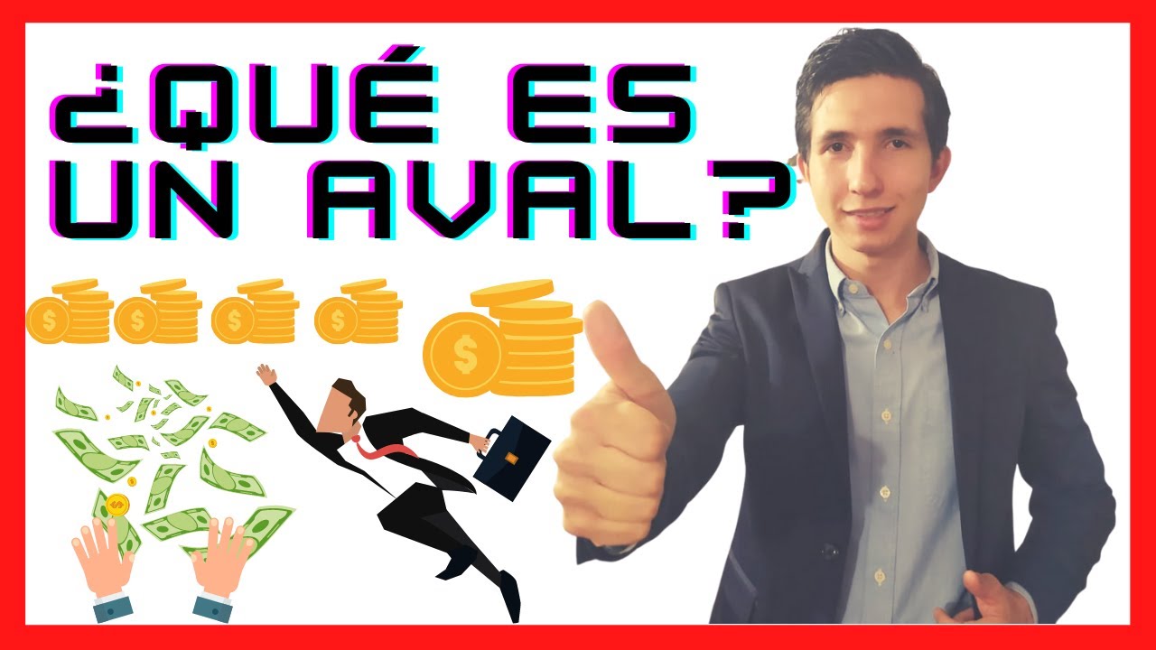 ¿Qué es un AVAL? Explicado super FÁCIL💰🧾🤑