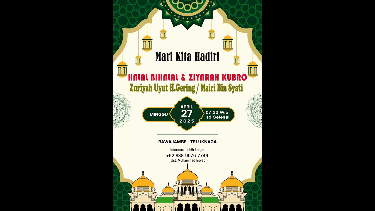 HALAL BI HALAL & ZIARAH KUBRO UYUT H. GERING / MAIRI BIN SYATI ( part 1 )