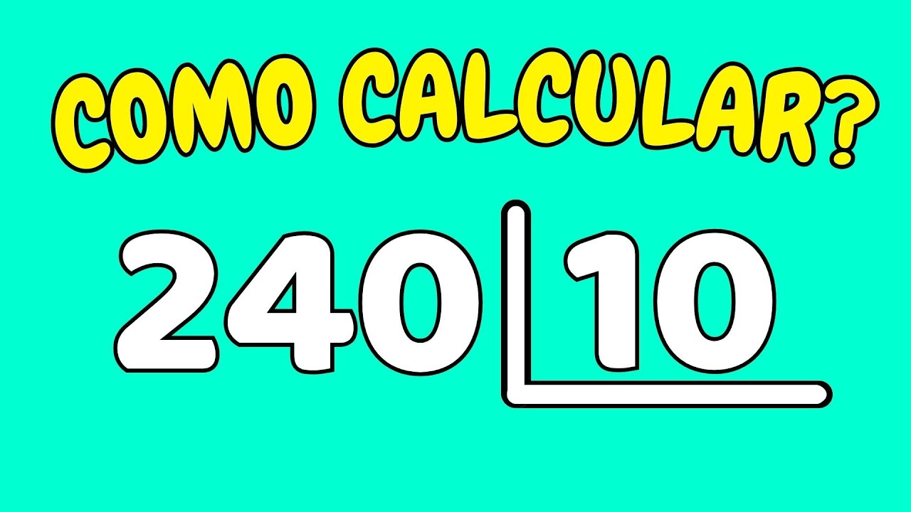 COMO CALCULAR 240 DIVIDIDO POR 10?| Dividir 240 por 10