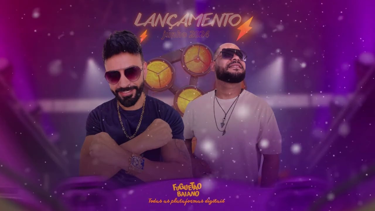 Lançamento Fuguetão Baiano Junho 2024