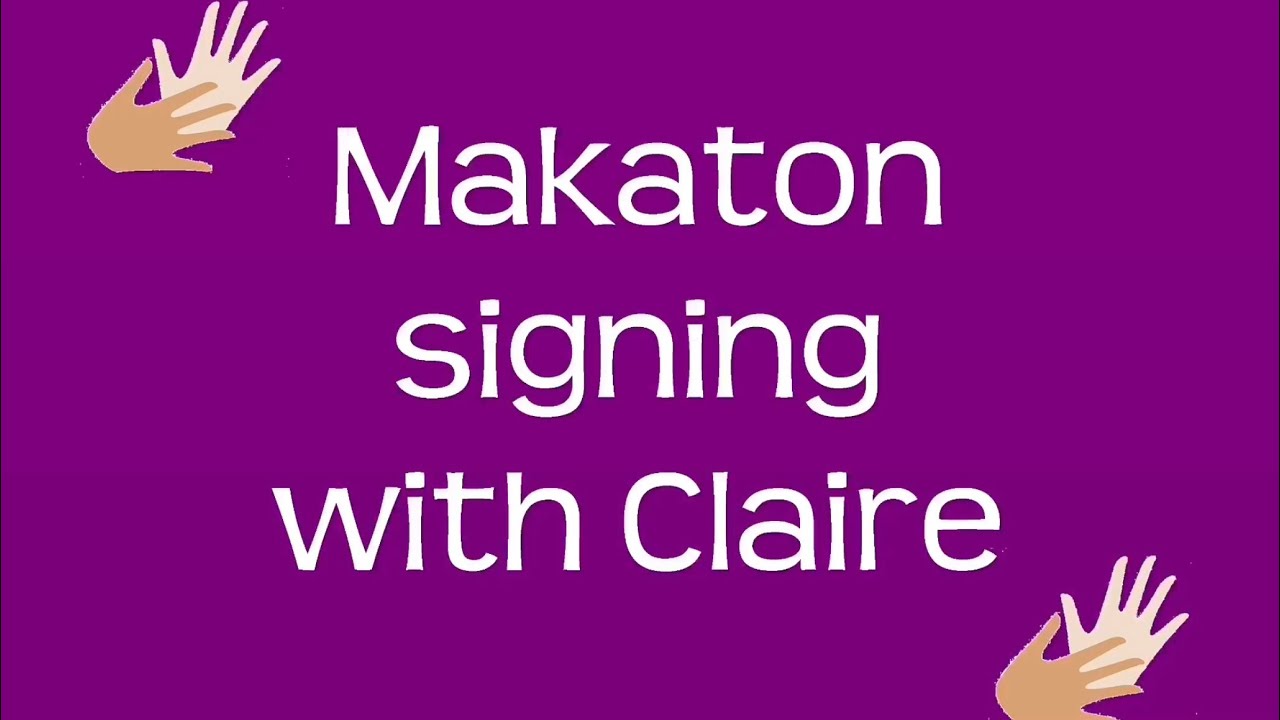 7. Personal Hygiene (Makaton Signing with Claire)