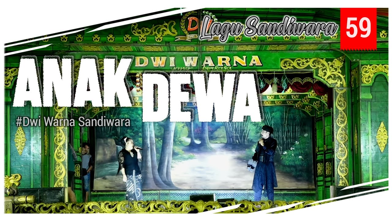 ANAK DEWA - ELA PESEK || LIVE DWI WARNA BUYUT BATAR JUNTIKEDOKAN || LAGU SANDIWARA
